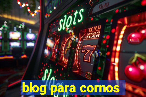 blog para cornos